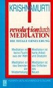 Revolution durch Meditation: Die totale Erneuerung Lifestyle