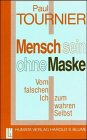 Mensch sein ohne Maske - Tournier, Paul book