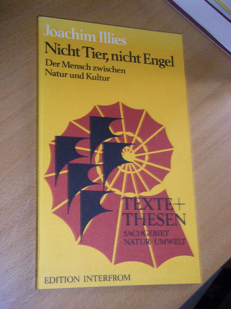 Nicht Tier, nicht Engel. Der Mensch zwischen Natur und Kultur Social Sciences