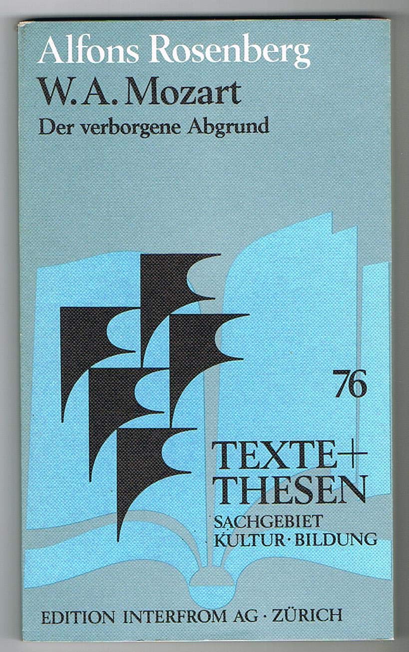 W. A. Mozart. Der verborgene Abgrund Psychology