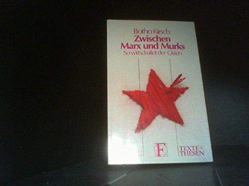 Zwischen Marx und Murks. So wirtschaftet der Osten Business, Finance & Career