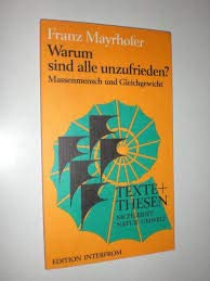 Warum sind alle unzufrieden? Massenmensch und Gleichgewicht Books