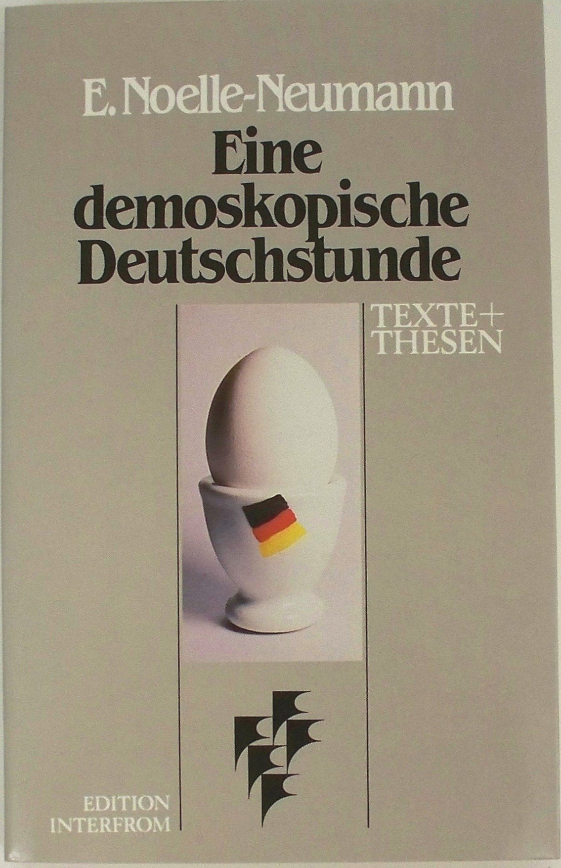 Eine demoskopische Deutschstunde Media & Communication