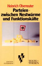 Parteien, zwischen Nestwärme und Funktionskälte Books