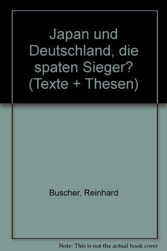 Japan und Deutschland: Die späten Sieger? Business, Finance & Career