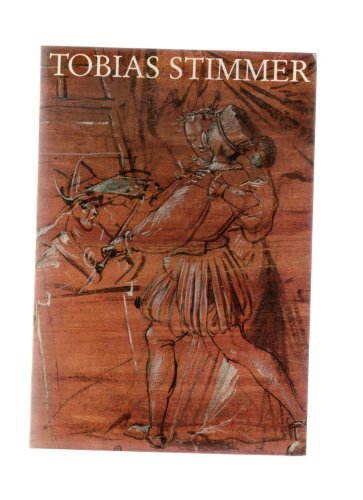 Spätrenaissance am Oberrhein. Tobias Stimmer 1539 - 1584 Ausstellung im Kunstmuseum Basel 23. September - 9. Dezember 1984 Books