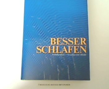 Besser schlafen. Schlaflosigkeit, Ursachen und Abhilfe Health, Nutrition & Fitness