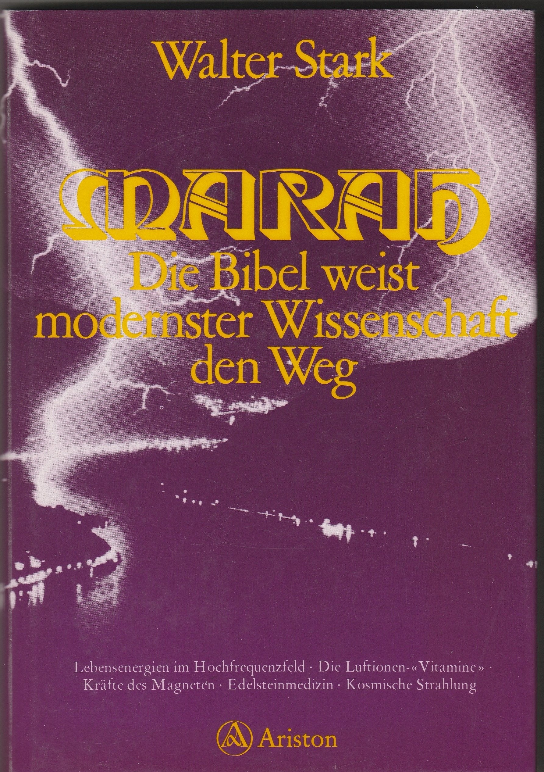 Marah. Die Bibel weist modernster Wissenschaft den Weg book
