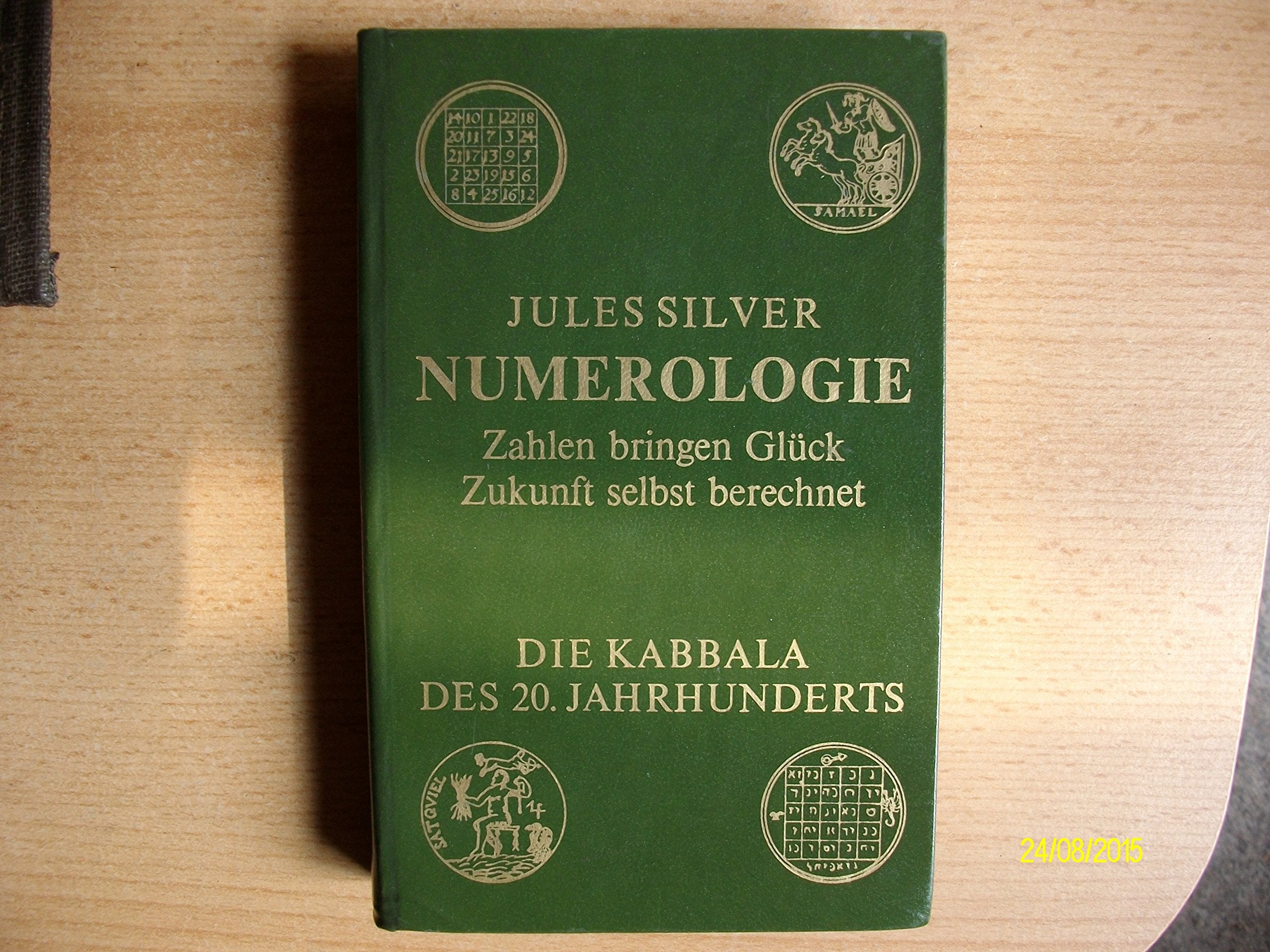 Numerologie. Zahlen bringen Glück. Zukunft selbst berechnet. Die Kabbala des 20. Jahrhunderts Religion & Esotericism