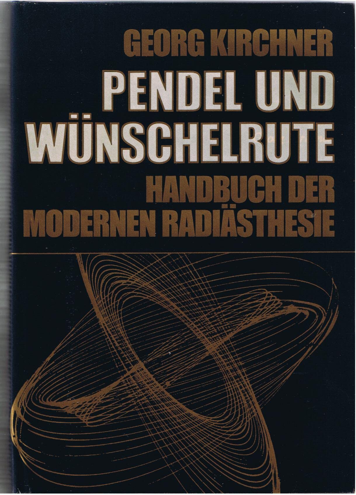 Pendel und Wünschelrute. Handbuch der modernen Radiästhesie. Philosophy