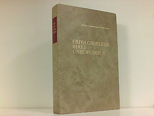 Erfolgsgeleise Ihres Unterbewußtseins. Potential der Psyche und Individuelle Traumdeutung Books