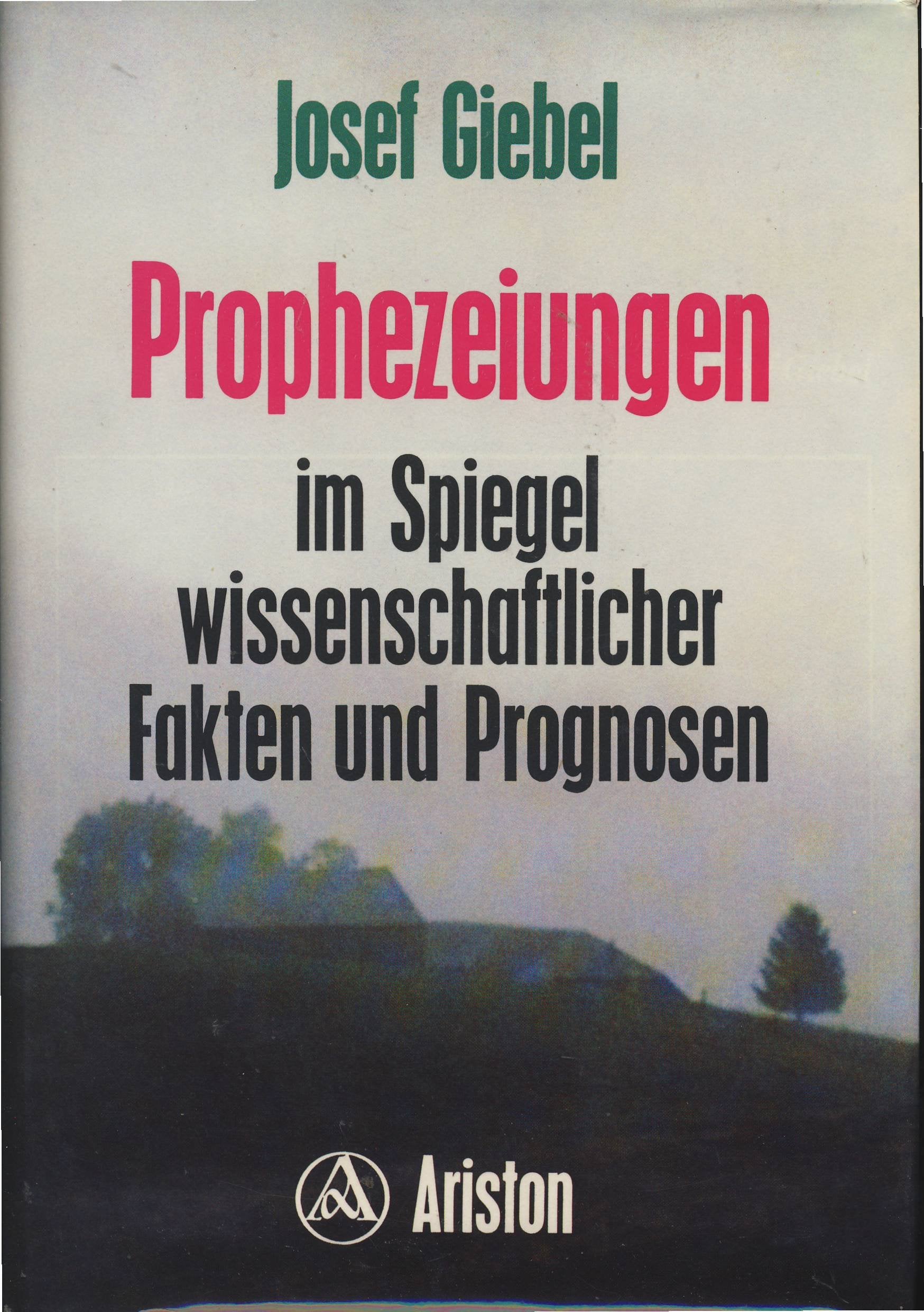 Prophezeiungen im Spiegel wissenschaftlicher Fakten und Prognosen Philosophy