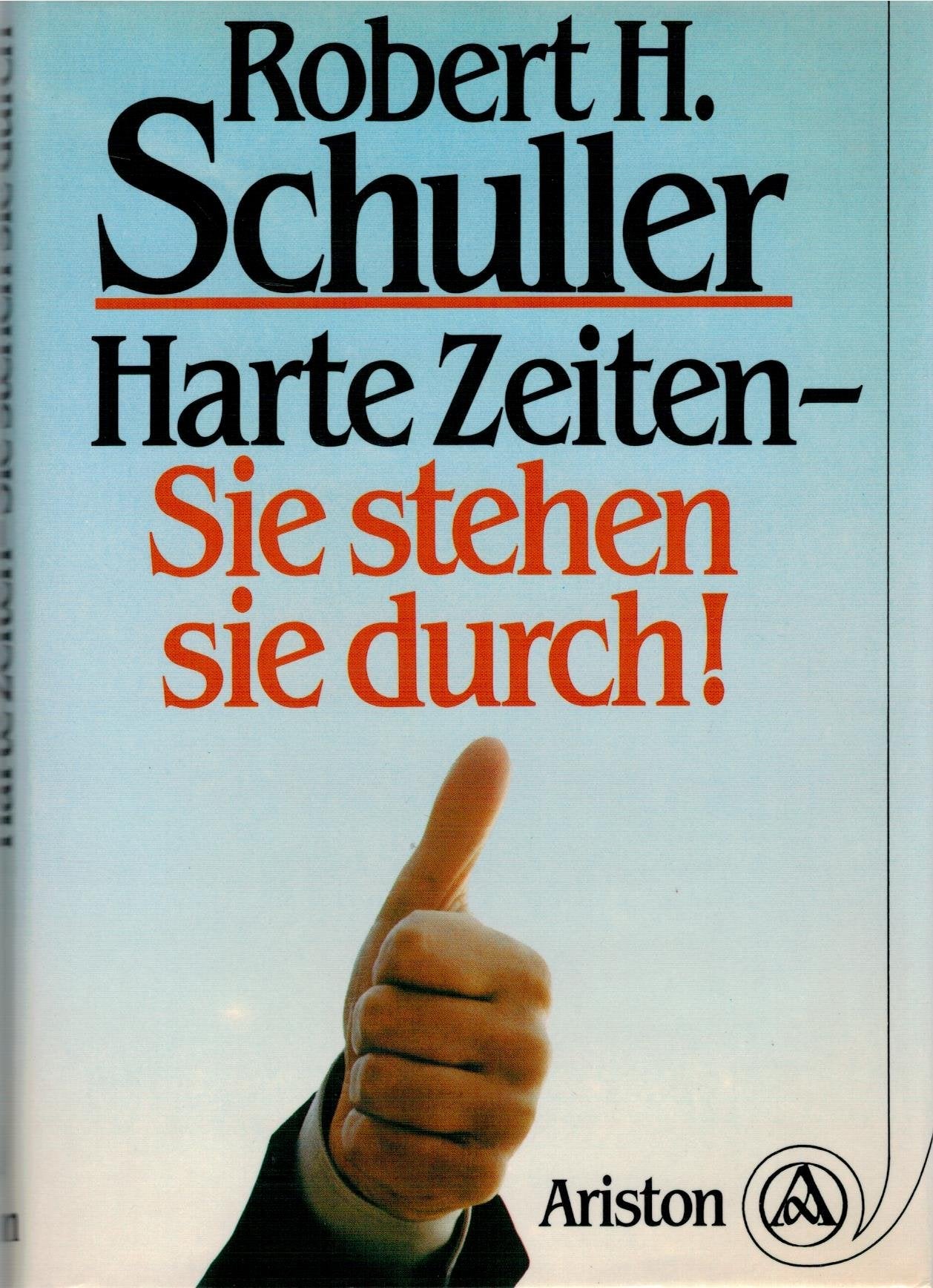 Harte Zeiten. Sie stehen sie durch Lifestyle Books