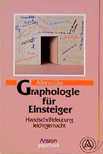 Graphologie für Einsteiger. Handschriftendeutung leichtgemacht Psychology