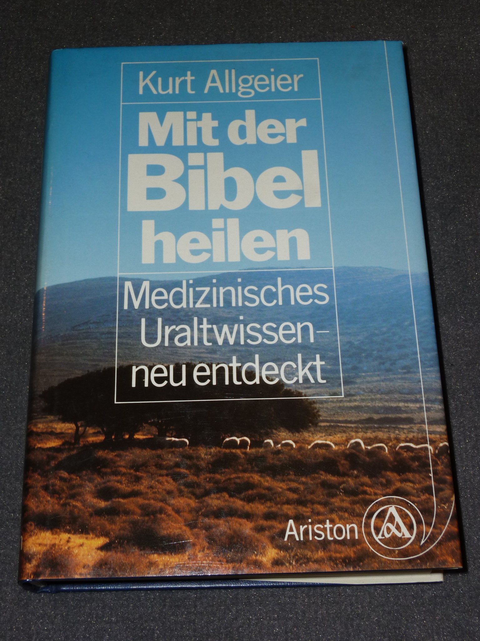 Mit der Bibel heilen. Medizinisches Uraltwissen - neu entdeckt Medicine