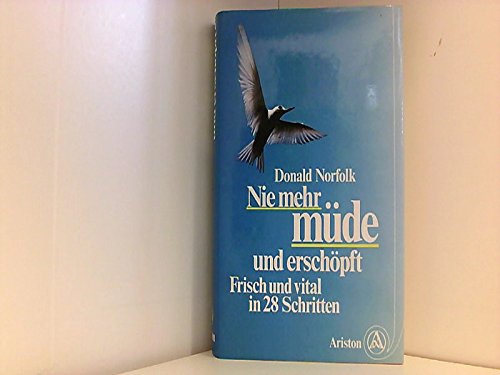 Nie mehr müde und erschöpft : frisch u. vital in 28 Schritten. LGBTQ+