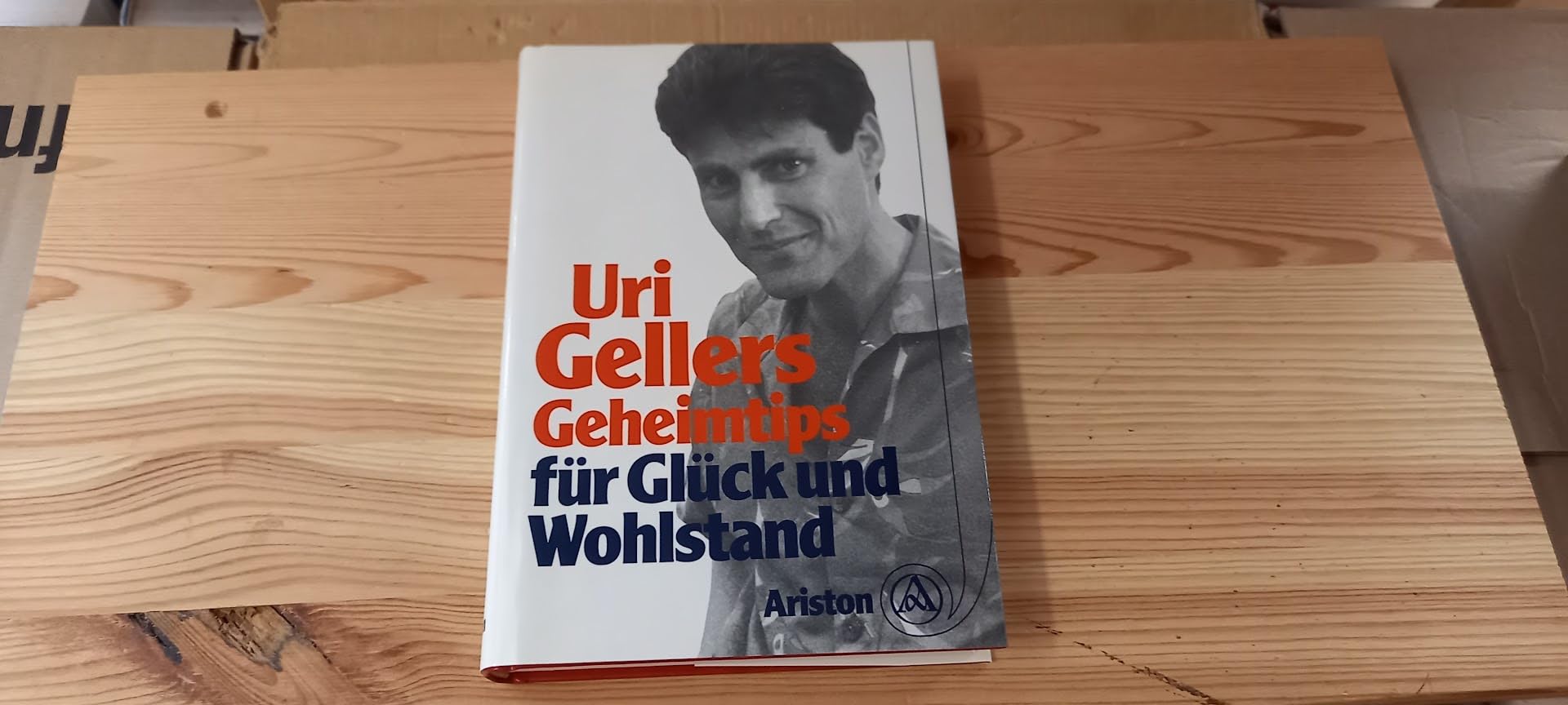 Uri Gellers Geheimtips für Glück und Wohlstand Lifestyle