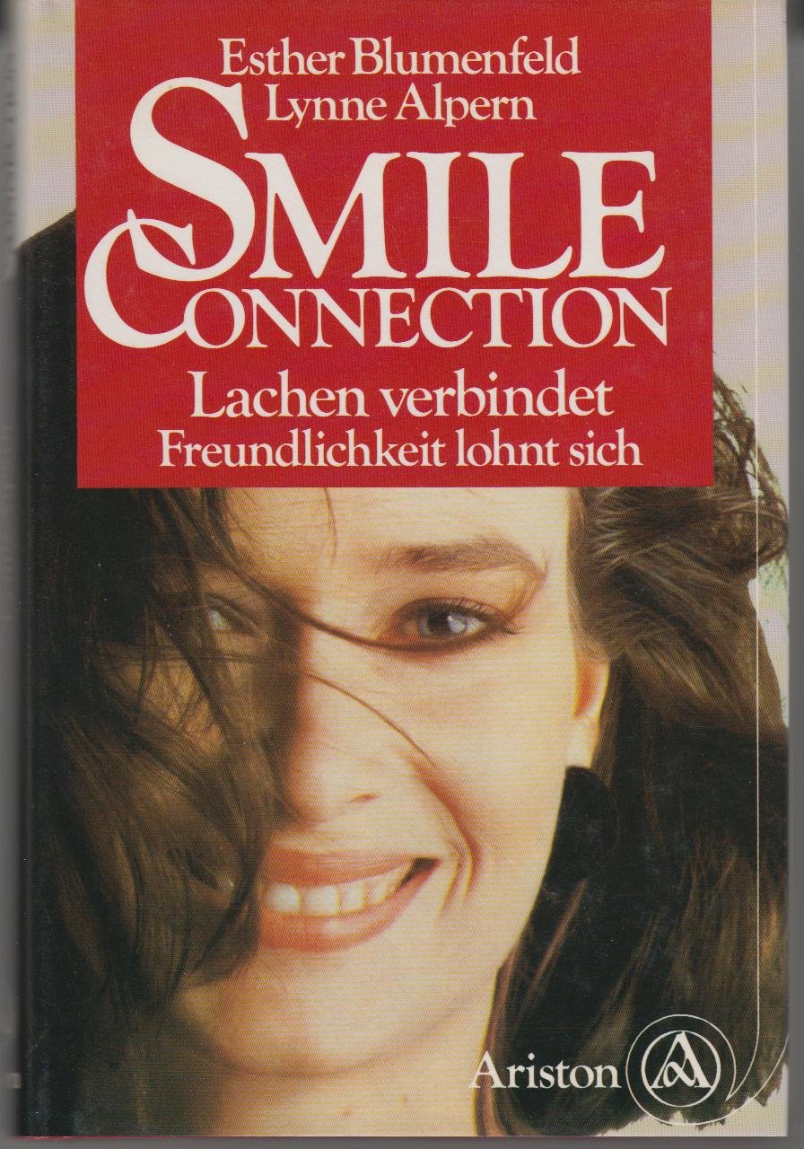 Smile Connection. Lachen verbindet, Freundlichkeit lohnt sich Books