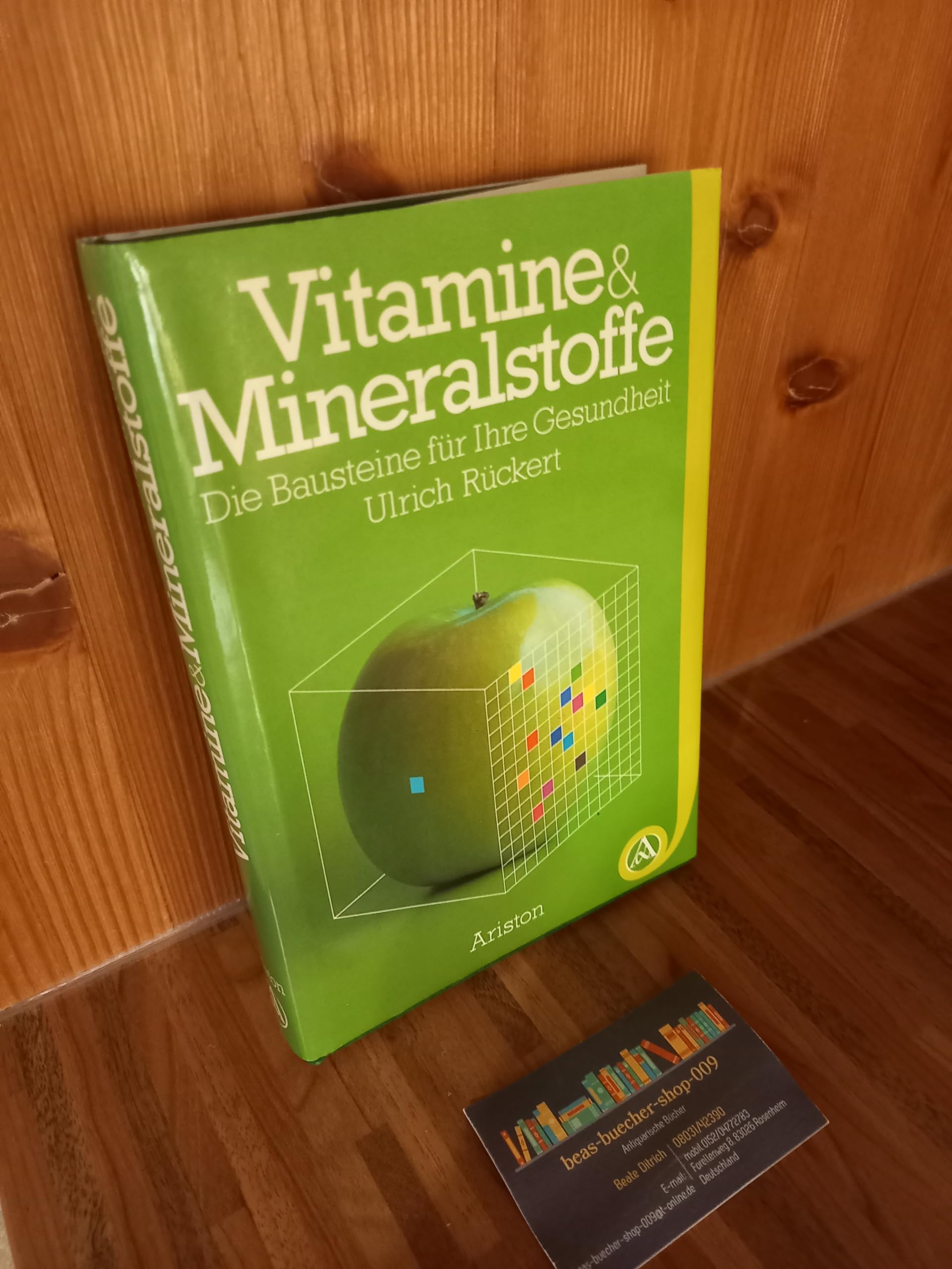 Vitamine und Mineralstoffe. Die Bausteine für Ihre Gesundheit Health, Nutrition & Fitness