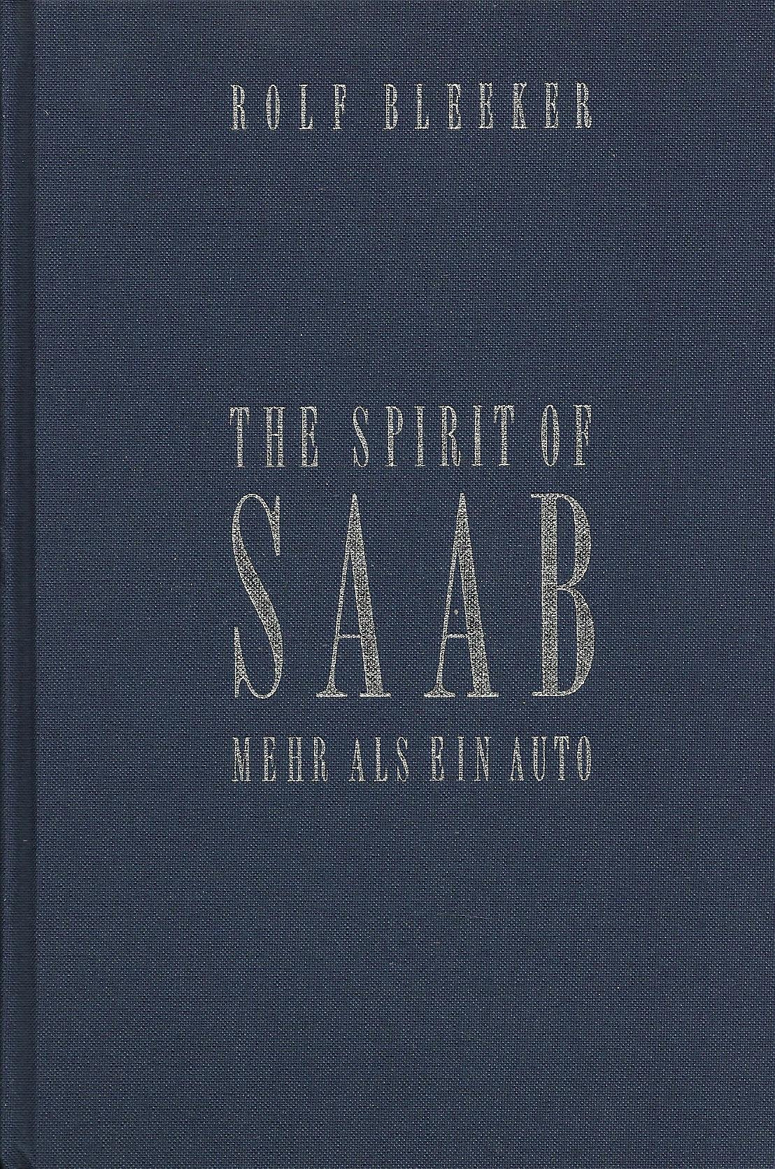 The Spirit of Saab: Mehr als ein Auto Business & Technology