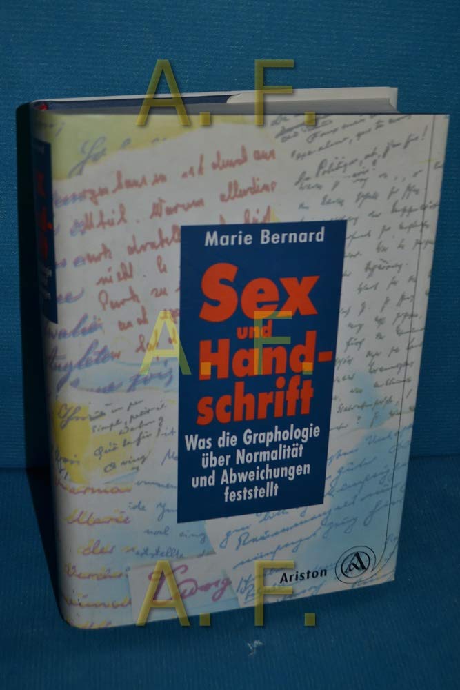 Sex und Handschrift. Was die Graphologie über Normalität und Abweichungen feststellt Books