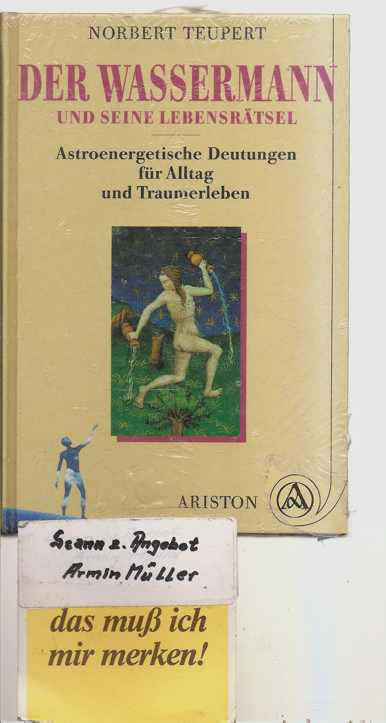 Der Wassermann und seine Lebensrätsel. Astroenergetische Deutungen für Alltag und Traumerleben Religion & Esotericism