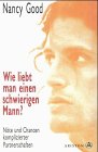Wie liebt man einen schwierigen Mann? Film, Art & Culture