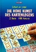 Die hohe Kunst des Kartenlegens: 32 Karten - 10 000 Antworten Books
