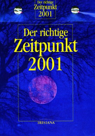 Kalender, Der richtige Zeitpunkt Calendars