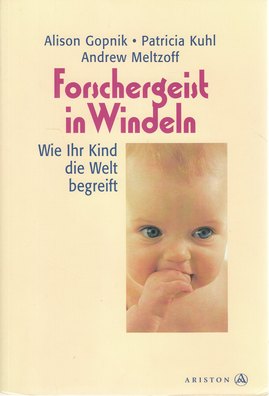 Forschergeist in Windeln: Wie Ihr Kind die Welt begreift Psychology