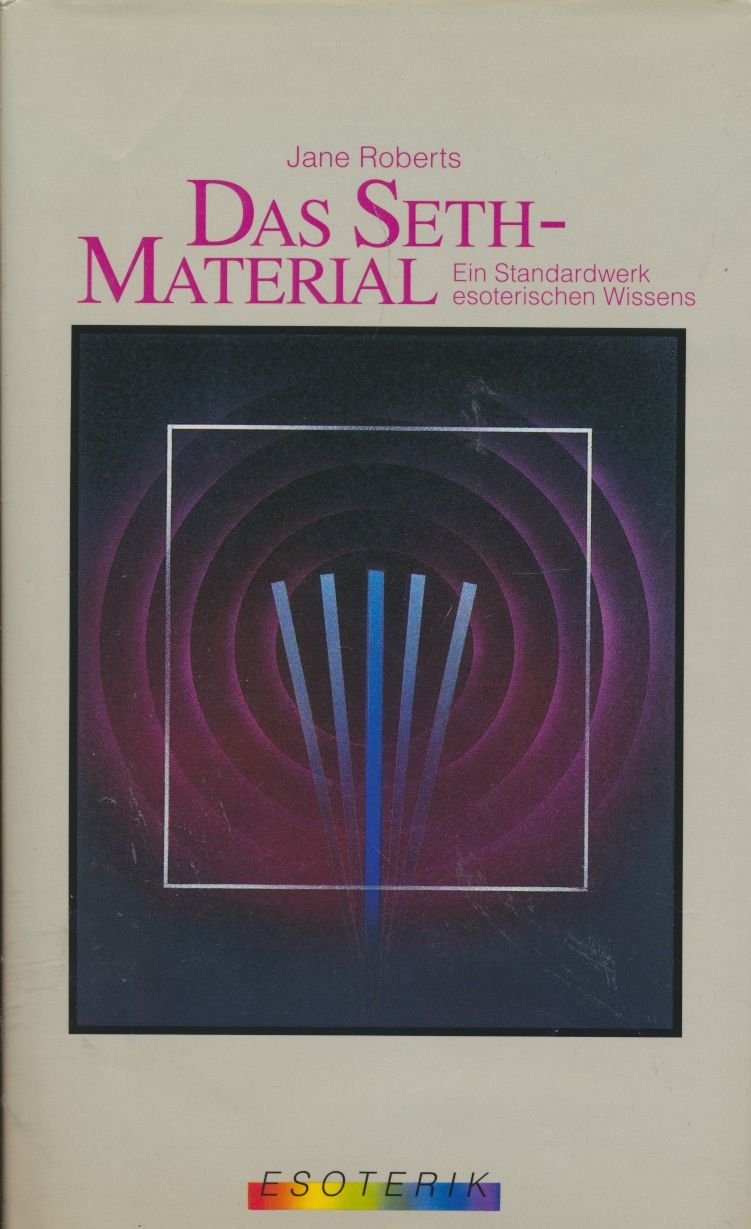 Das Seth-Material: Ein Standardwerk esoterischen Wissens Books