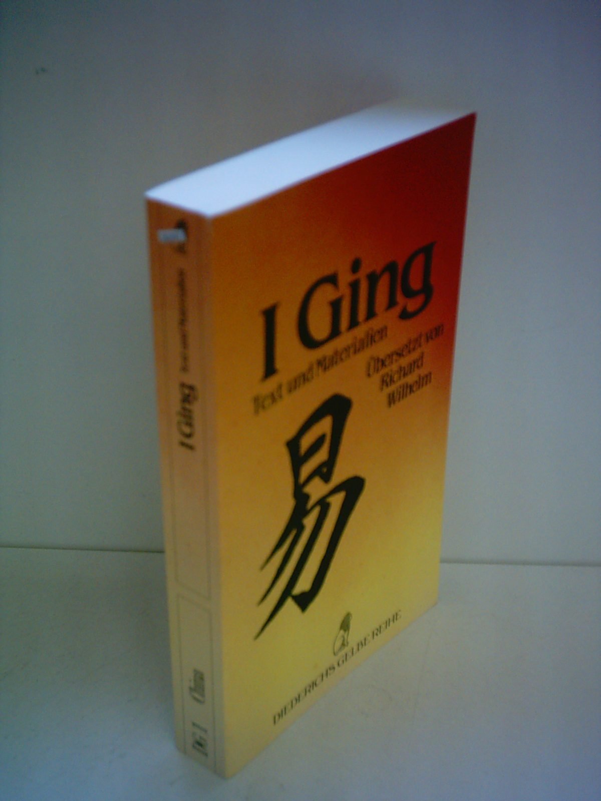 I Ging: Text und Materialien Religion & Esotericism