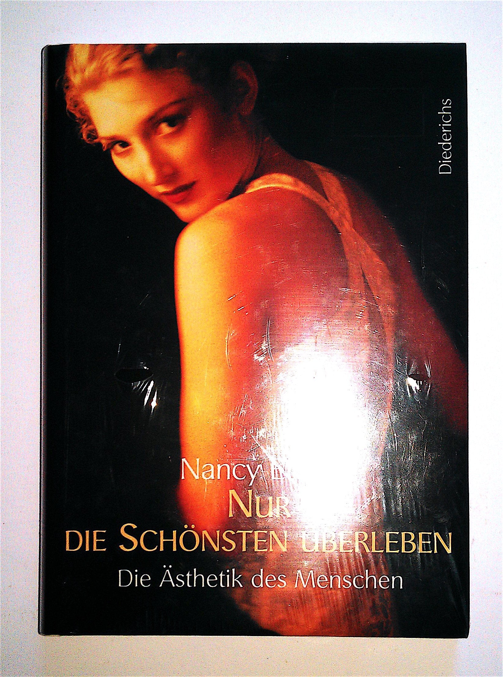 Nur die Schönsten überleben. Die Ästhetik des Menschen Lifestyle