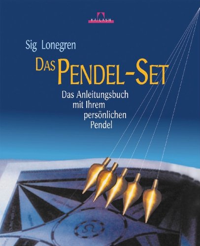 Das Pendel-Set: Das Anleitungsbuch mit Ihrem persönlichen Pendel Religion & Esotericism
