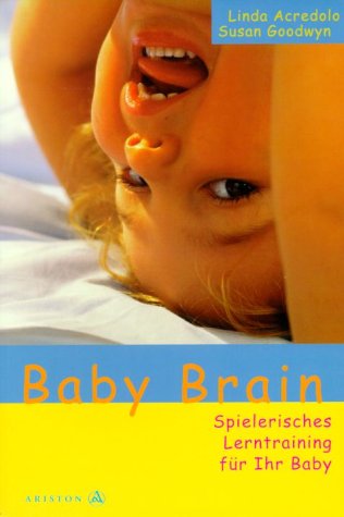 Baby Brain - Spielerisches Lerntraining für Ihr Baby Parents & Children