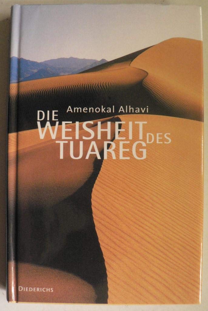Die Weisheit der Tuareg Arts & Music