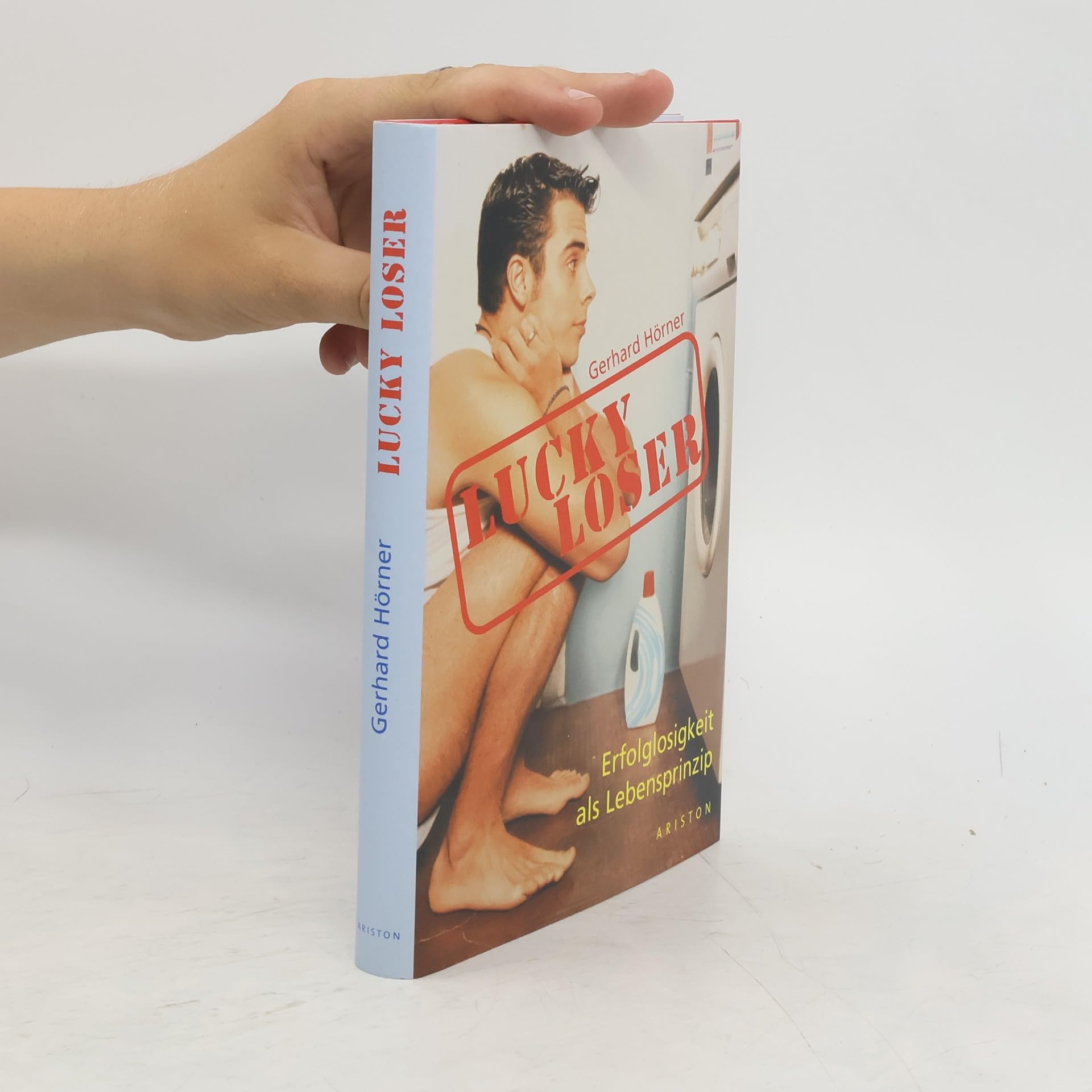 Lucky Loser. Erfolglosigkeit als Lebensprinzip Books
