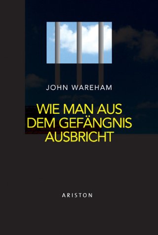Wie man aus dem Gefängnis ausbricht Lifestyle