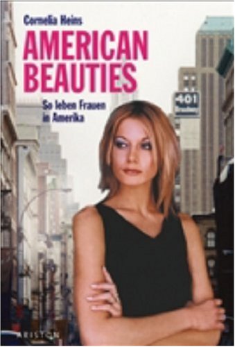 American Beauties: So leben Frauen in Amerika Politics & History