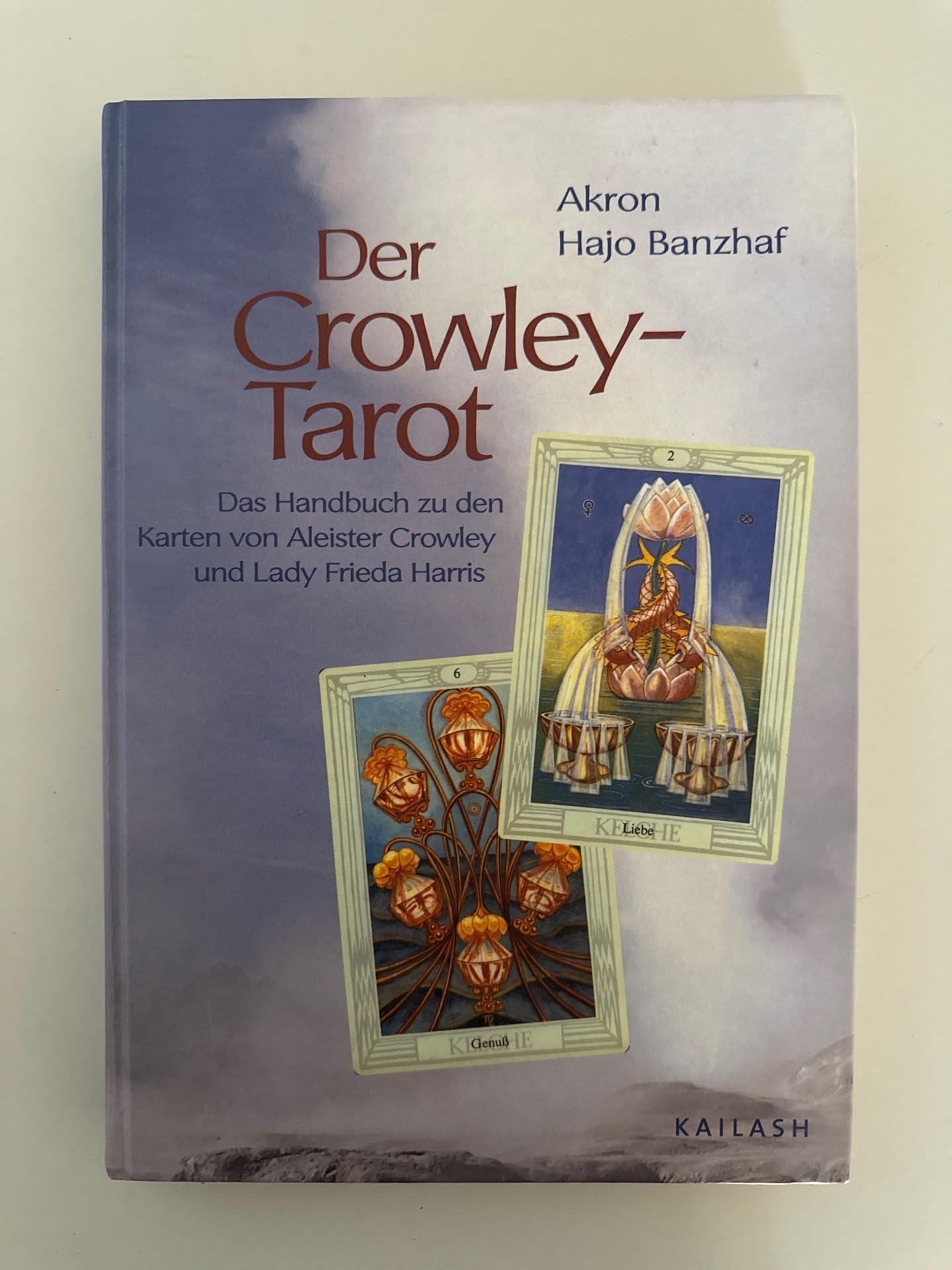 Der Crowley Tarot: Das Handbuch zu den Karten von Aleister Crowley und Lady Frieda Harris Religion & Esotericism