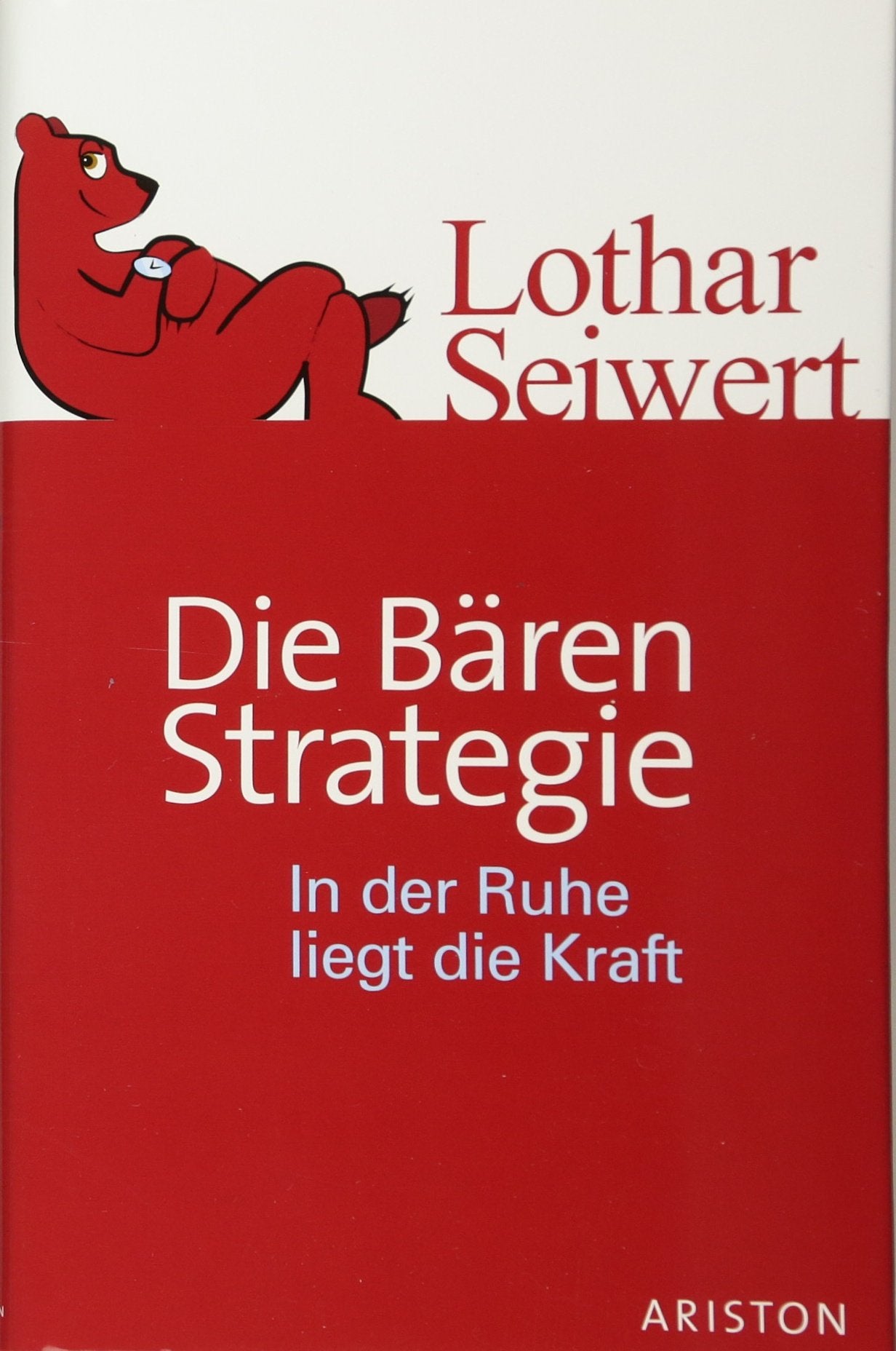 Die Bären-Strategie: In der Ruhe liegt die Kraft Law
