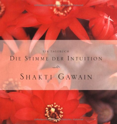 Die Stimme der Intuition: Ein Tagebuch Memories
