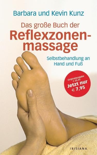 Das große Buch der Reflexzonenmassage: Selbstbehandlung an Hand und Fuß Health, Nutrition & Fitness