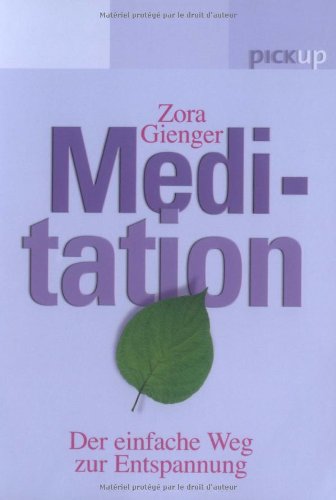 Meditation: Der einfache Weg zur Entspannung Lifestyle