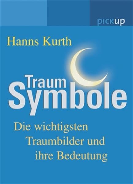Traum-Symbole: Die wichtigsten Traumbilder und ihre Bedeutung Learning & Reference