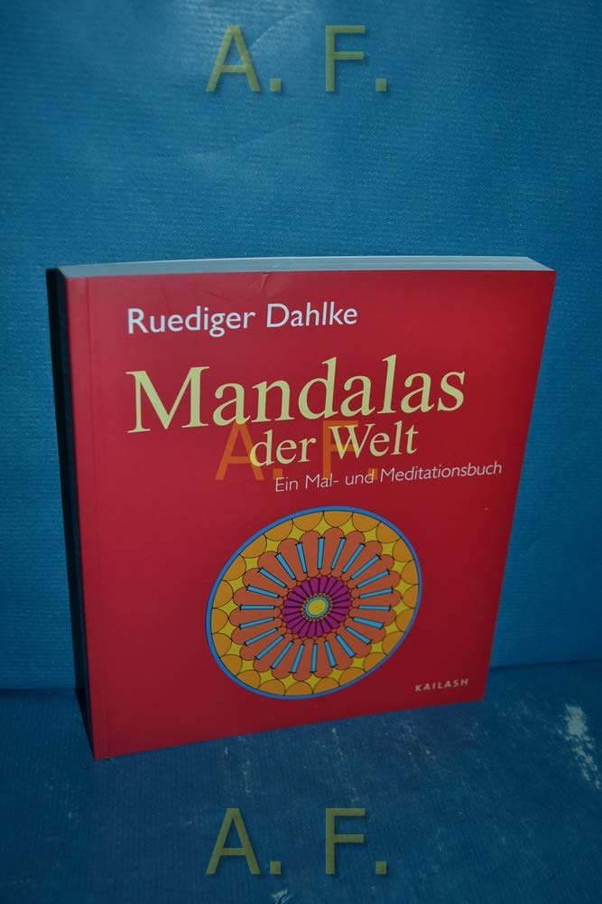 Mandalas der Welt: Ein Mal- und Meditationsbuch Leisure & Fun