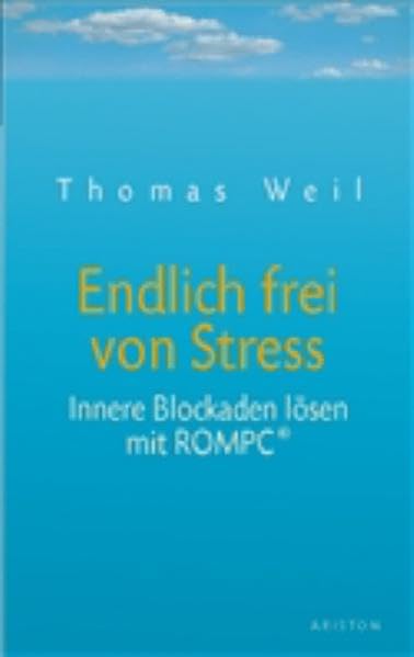 Endlich frei von Stress: Innere Blockaden lösen imt ROMPC Lifestyle