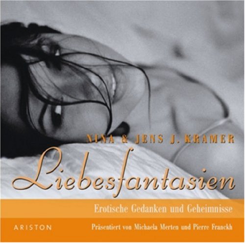 Liebesfantasien: Eine Reise durch erotische Tiefen und Geheimnisse Partnership & Love