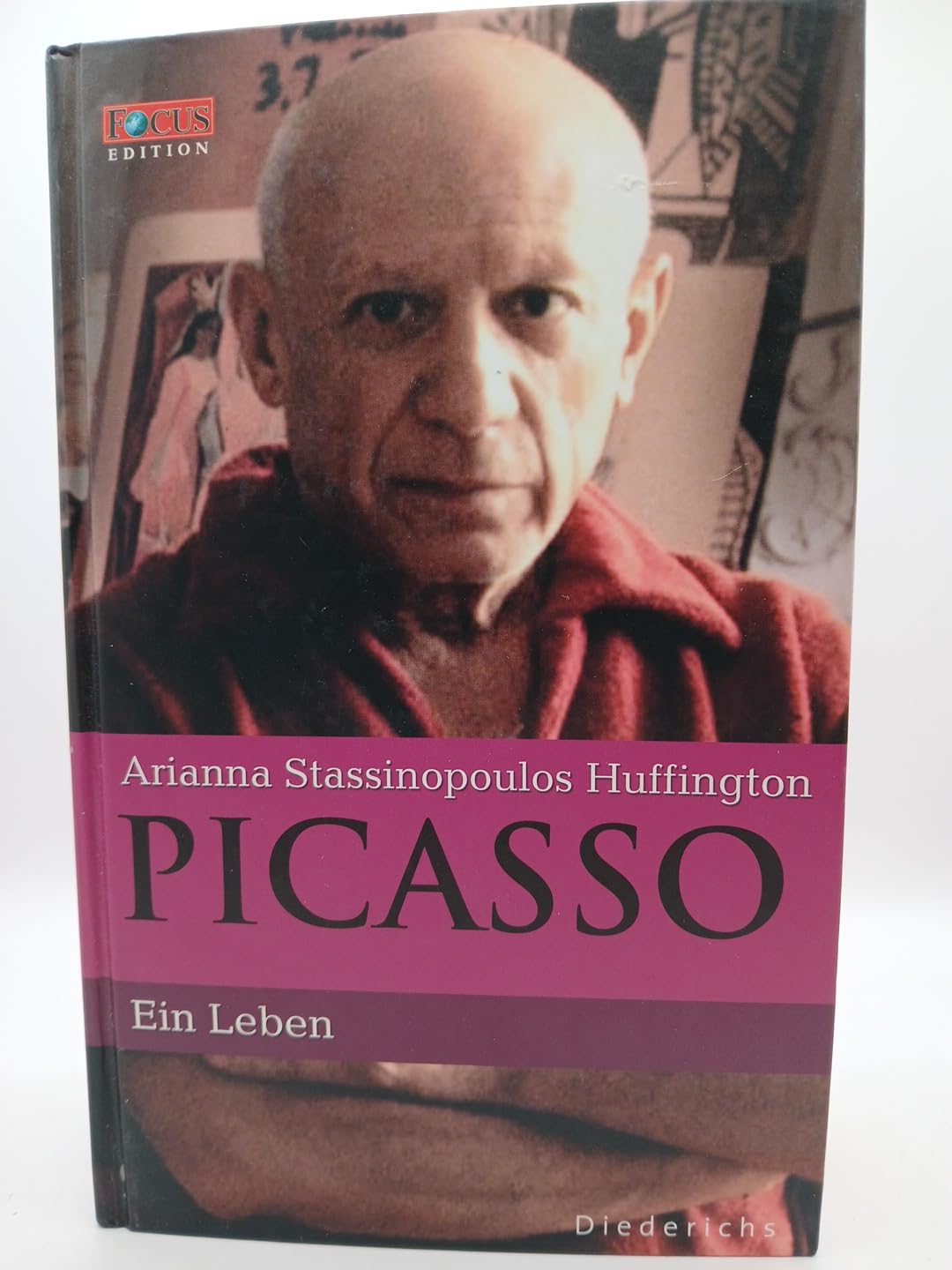 Picasso. Eine Biographie (Focus Edition: Biographien, Band 6) Personalities