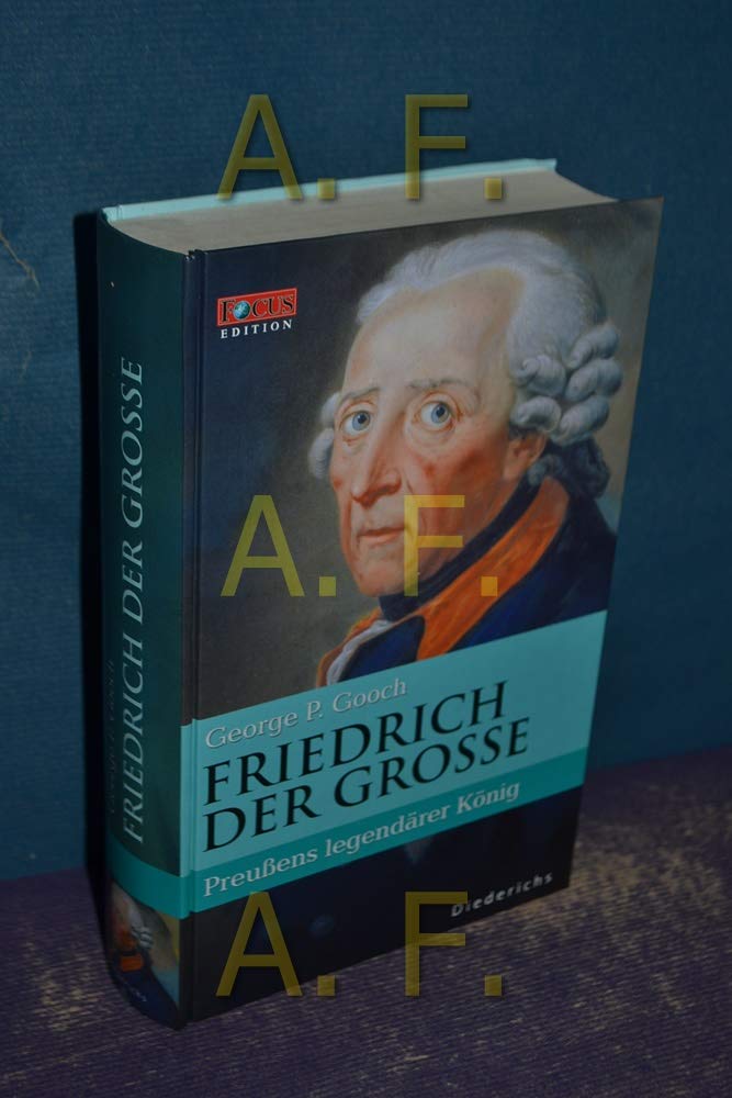 FOCUS Edition, 4: Friedrich der Große. Eine Biographie Memories